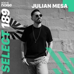 Select 189 - Mixed by Julian Mesa