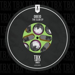 Premiere: Obeid - Working Out [TBX Limited]