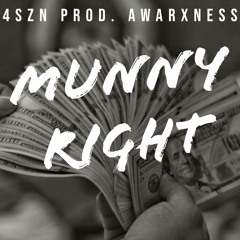 Munny Right prod. Awarxness