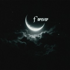 Forever