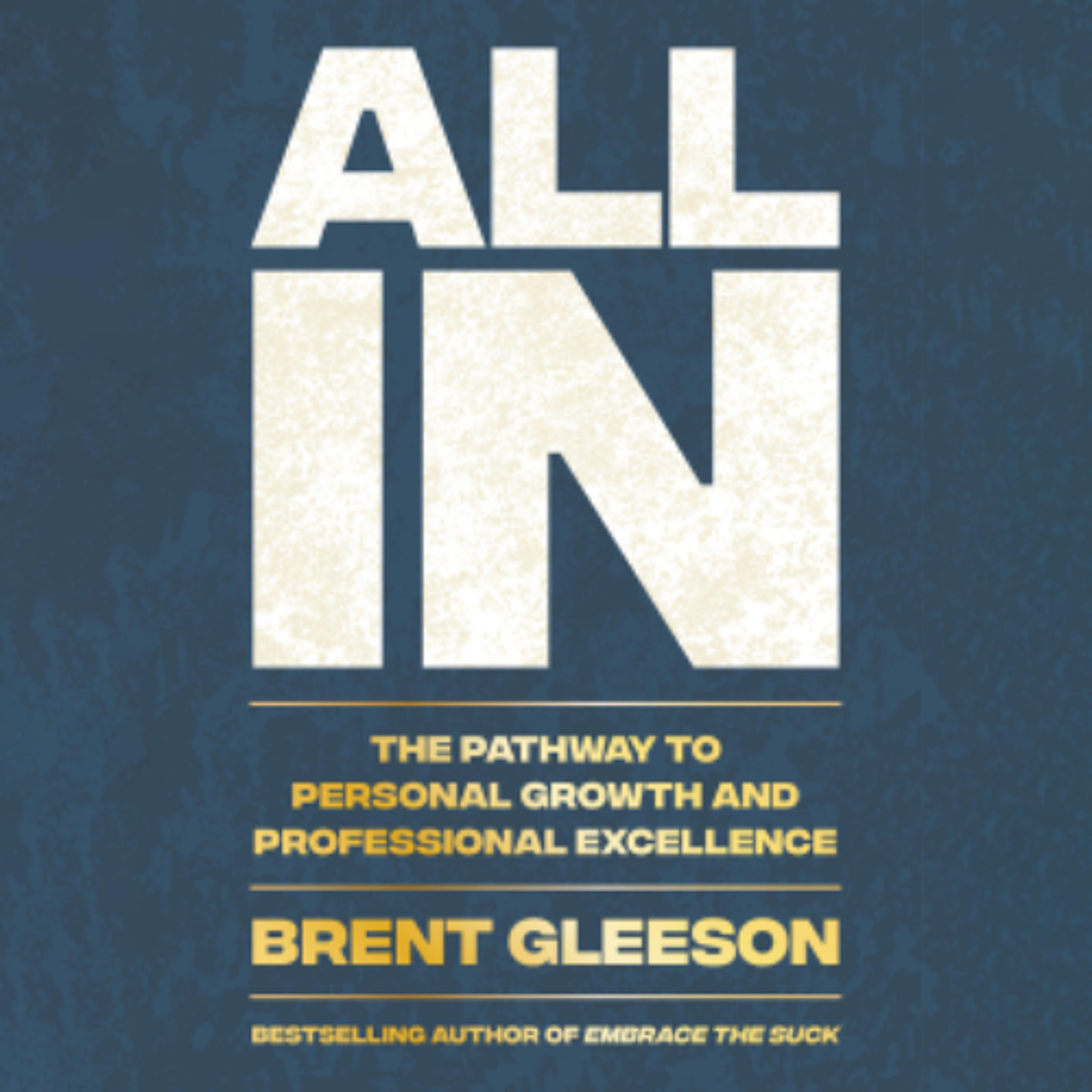 All In By Brent Gleeson Read by Brent Gleeson episode artwork
