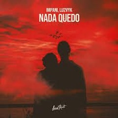 Nada Quedo - Impani