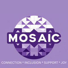 Mosaic @ My Aeon, August '25