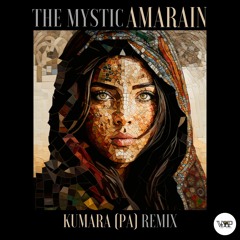 The Mystic - Amarain (Kumara (PA) Remix) [Camel VIP Records]