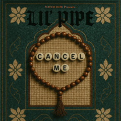 Cancel Me (SoundCloud Exclusive)