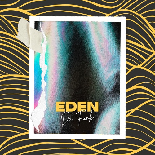 Da Funk-Eden