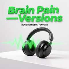 Brain Pain-5 — Nerve Spasm