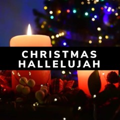 Christmas Hallelujah (Christmas 2020 cover)
