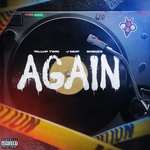 Again (feat. J Neat & 6ixbuzz)