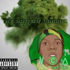 BE PATIENT WIMME [EP]