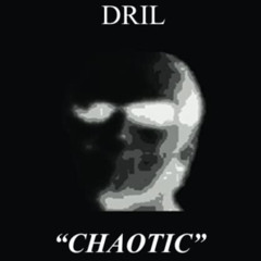 [Get] KINDLE 📘 DRIL "CHAOTIC" (THE DRIL ARCHIVES) by  DRIL [EPUB KINDLE PDF EBOOK]