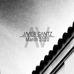 Javier Gantz | March 2020
