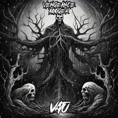 BOOGER X VATU - VENGEANCE