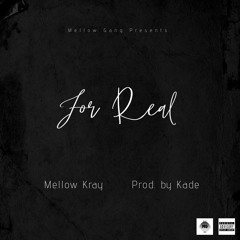 FR (For Real) (Prod. by Kade)