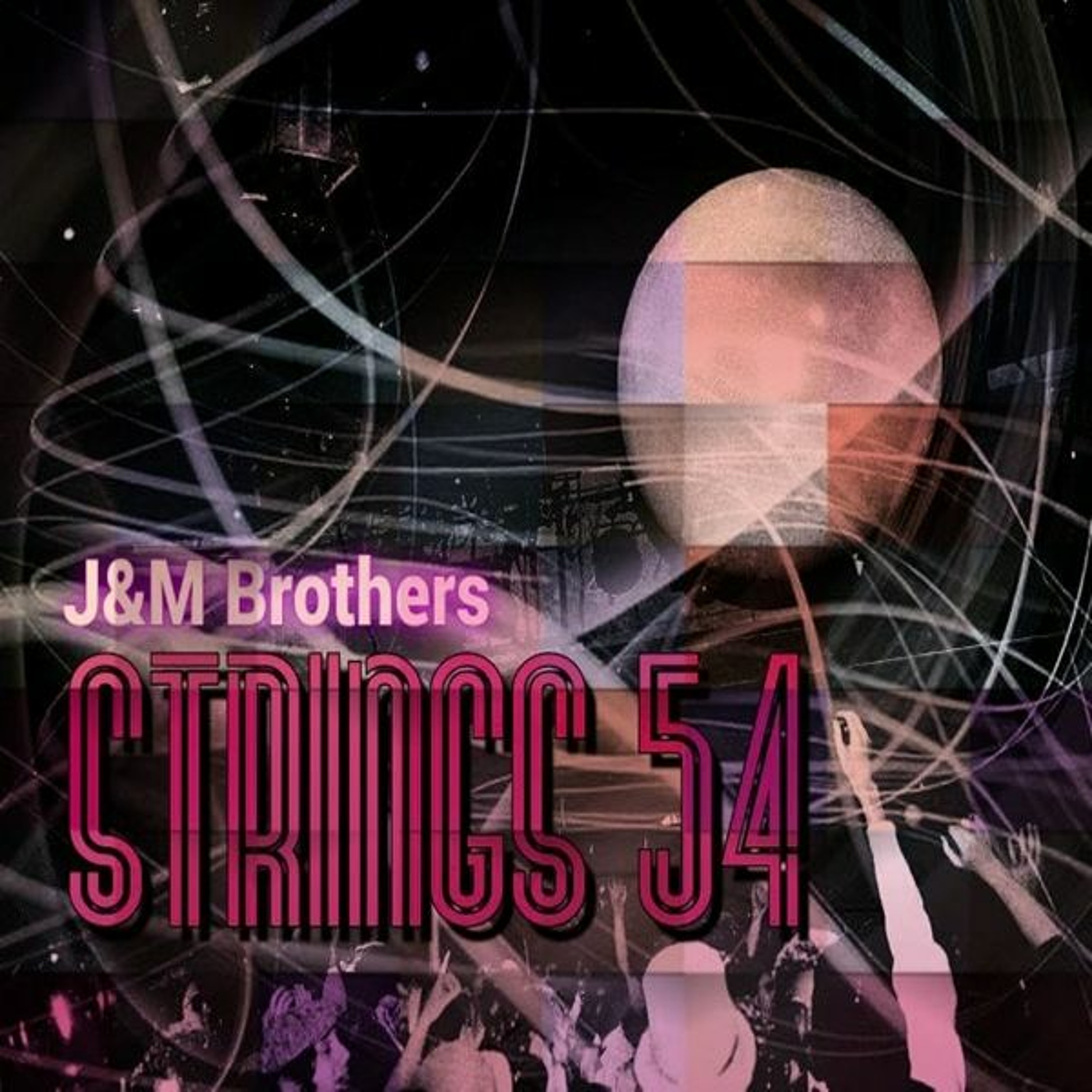 J&M Brothers - Strings 54 episode artwork