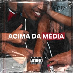 Shoy - Acima Da Média (prod. Apollo)