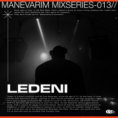 MANEVARIM | Mixseries #013 - Ledeni [Vinyl Special]