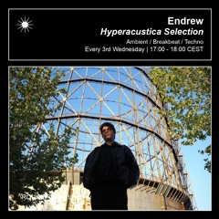 Endrew - Hyperacustica Selection 01 - Rough Radio Live