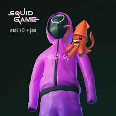 squid game w/ jaa
