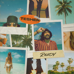 Tesher - Ready