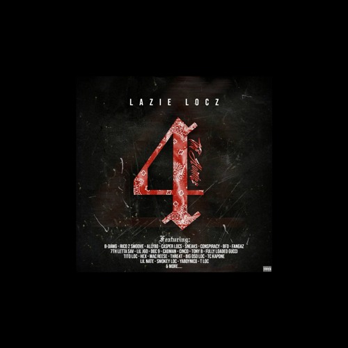 Lazie Locz Ft BFD & Fully Loaded Gucci - For The Homiez