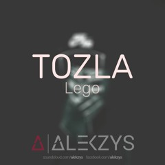 TOZLA - LEGO (ALEKZYS ★ BOOTY MIX 2020) 🔥
