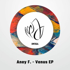 Aney F. - Venus (Original Mix) - Innocent Music