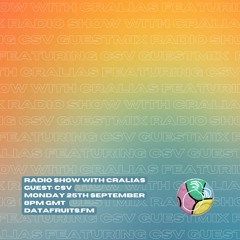 Radio Show With Cralias (Featuring CSV Guestmix) 09252023