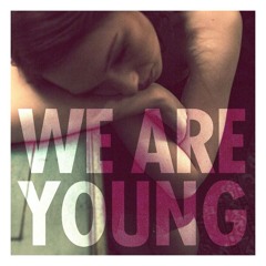 We Are Young - Fun Ft. Janelle M. - Dórian Remix