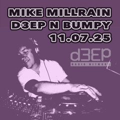 D3EP N BUMPY - 11.07.25
