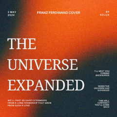 The Universe Expanded