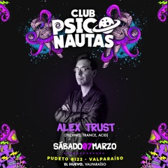 Alex Trust @ Club Psiconautas (07.03.2020)