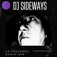 009 - DJ Sideways