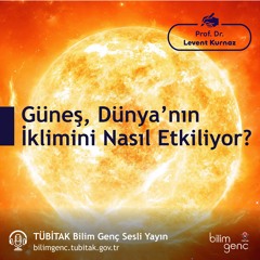 18- Güneş, Dünya’nın İklimini Nasıl Etkiliyor?