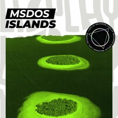 MSDOS - Islands (Original Mix) (LIZPLAY RECORDS)