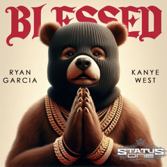 RYAN GARCIA FEAT KANYE WEST-IM BLESSED.mp3