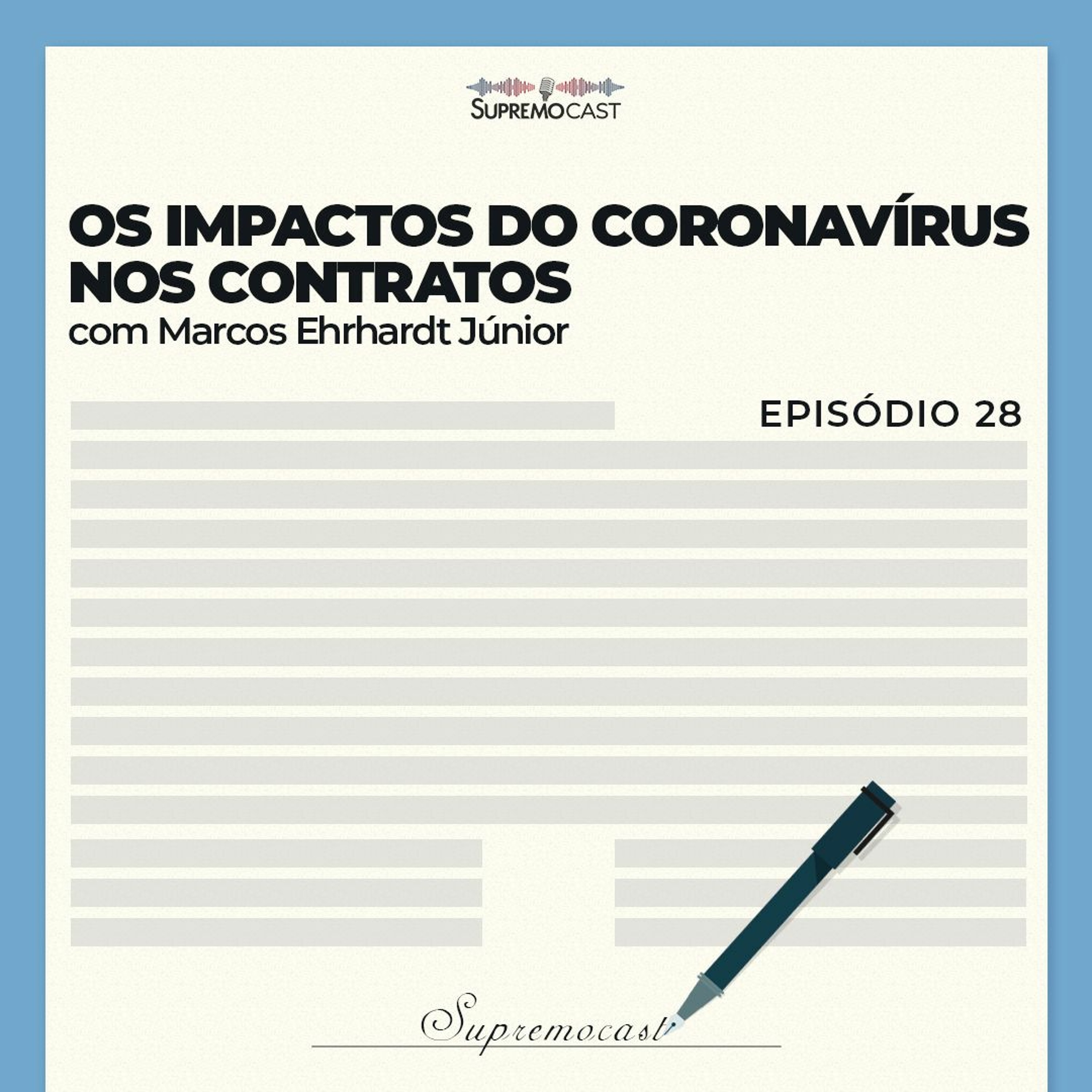#28 - OS IMPACTOS DO CORONAVÍRUS NOS CONTRATOS