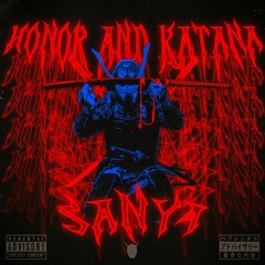 SanY4 - Honor and Katana