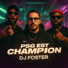 PSG EST CHAMPION