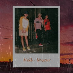 HELL - NVSCVR [SLOWED AND REVERB]