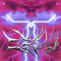 HESTER - Be The One
