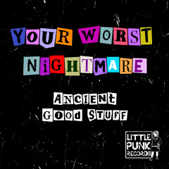 Your Worst Nightmare