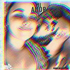 ISMFC - MI AMOR (PROD INTATTERS)