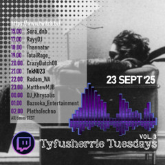 #239 Tyfusherrie Tuesdays vol. 3
