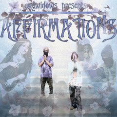 OXYWIDOWS - AFFIRMATIONS TO ENSURE A BEAUTIFUL ENDURING LIFE