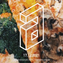 Ilker Aksungar 17.12.2021 DJ Set