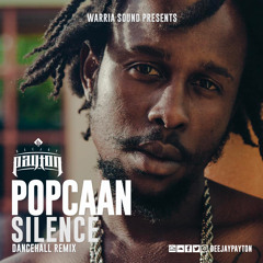 DJ Payton x Popcaan - Silence [Dancehall Remix]