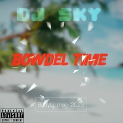 Dj Sky - BOWDEL TIME (BOUYON MIX 2023)