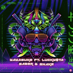 Yayasuke Ft. Lucky$ta - Saber & Snake [UNSR-056]