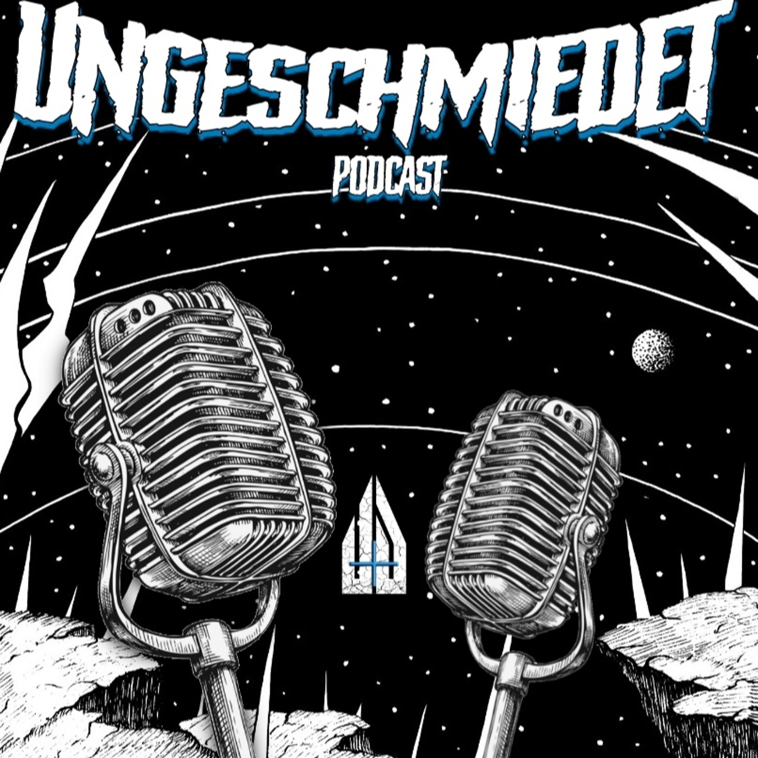 Ungeschmiedet - Podcast